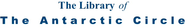 The Library of
The Antarctic Circle